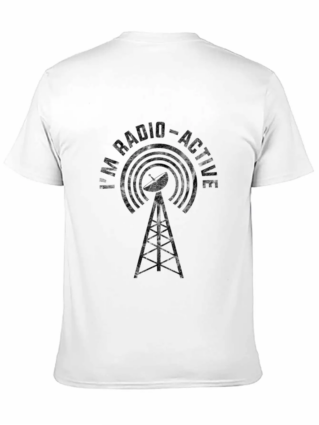 I'm Radio-Active Funny Amateur Radio Tower Gift Essential Cotton Tee For Daily Outfits – Unisex Style
