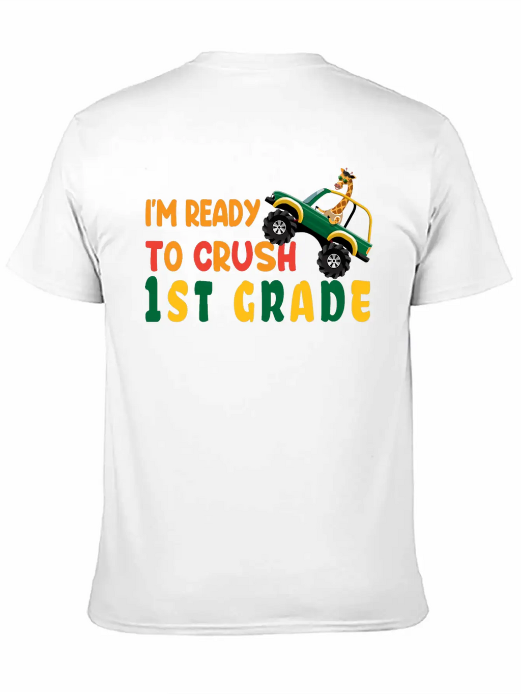 I'm Ready To Crush 1st Grade Back To School Boys Unisex Short Sleeve Soft Cotton T-Shirt – Casual Everyday Wear