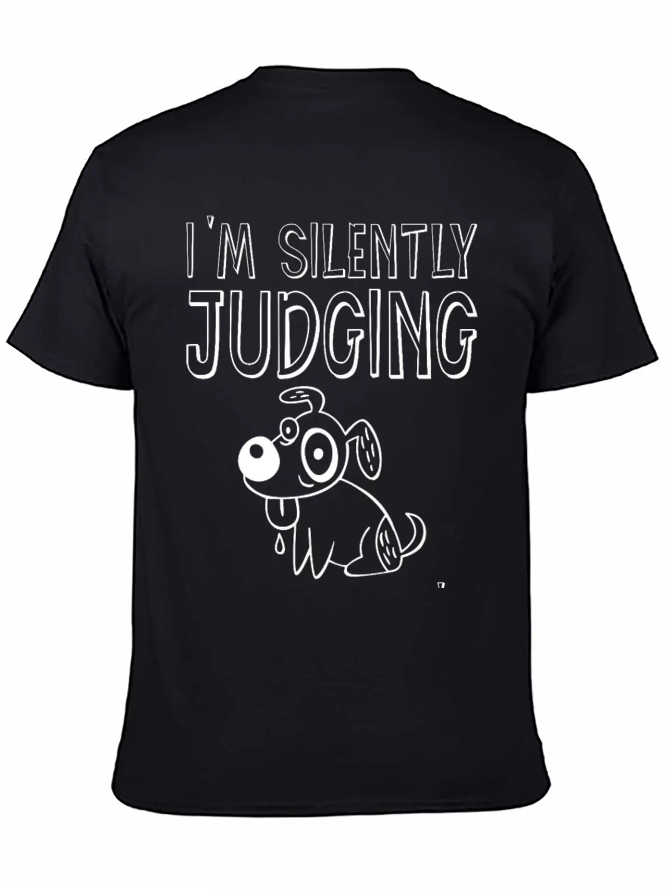 I'm Silently Judging Your Dog's Behavior 2 Breathable Graphic T-Shirt – Perfect For Casual Days