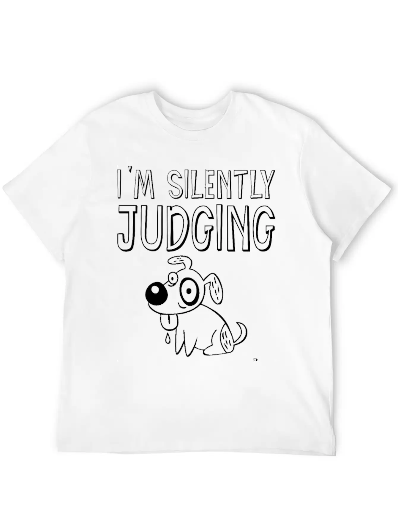 I'm Silently Judging Your Dog's Behavior 2 Breathable Graphic T-Shirt – Perfect For Casual Days