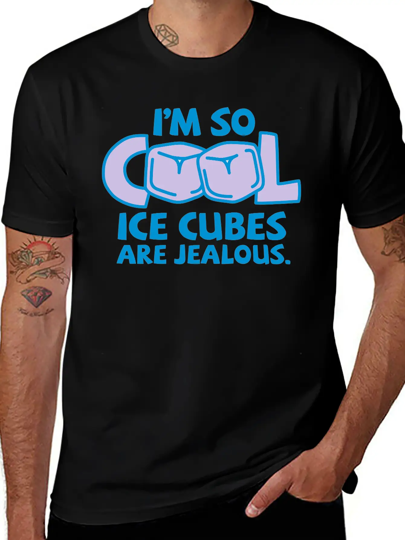I'm So Cool, Even Ice Cubes Are Jealous! Casual Graphic T-Shirt – Simple And Comfortable Daily Wear