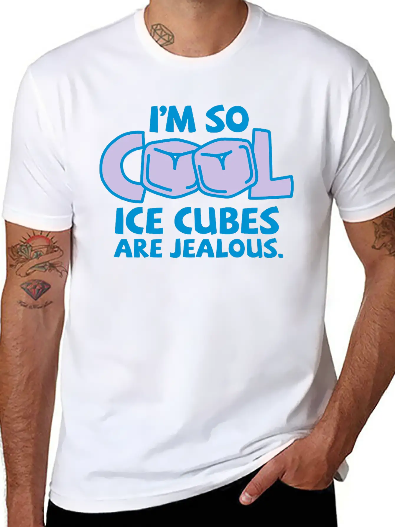 I'm So Cool, Even Ice Cubes Are Jealous! Casual Graphic T-Shirt – Simple And Comfortable Daily Wear