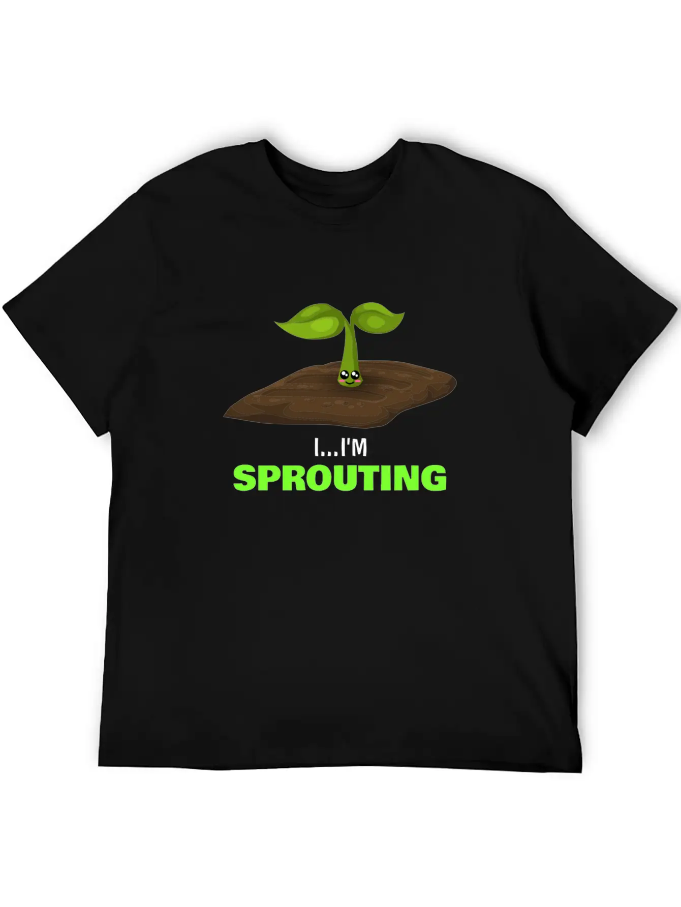 I'm Sprouting Funny Seedling Pun Unisex Casual T-Shirt – Clean Design For Daily Comfort