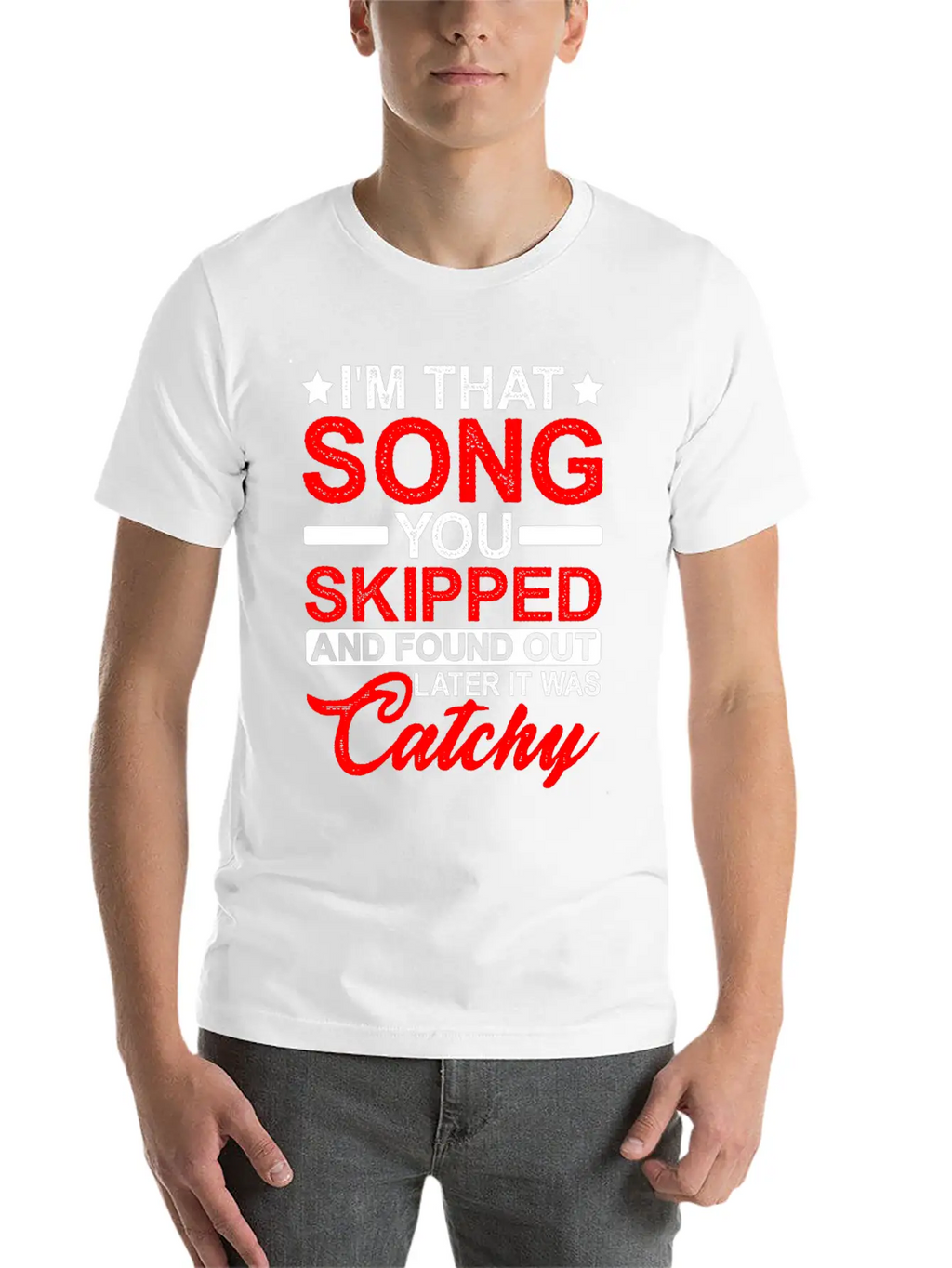 I'm That Song You Skipped Essential Cotton Tee For Daily Outfits – Unisex Style