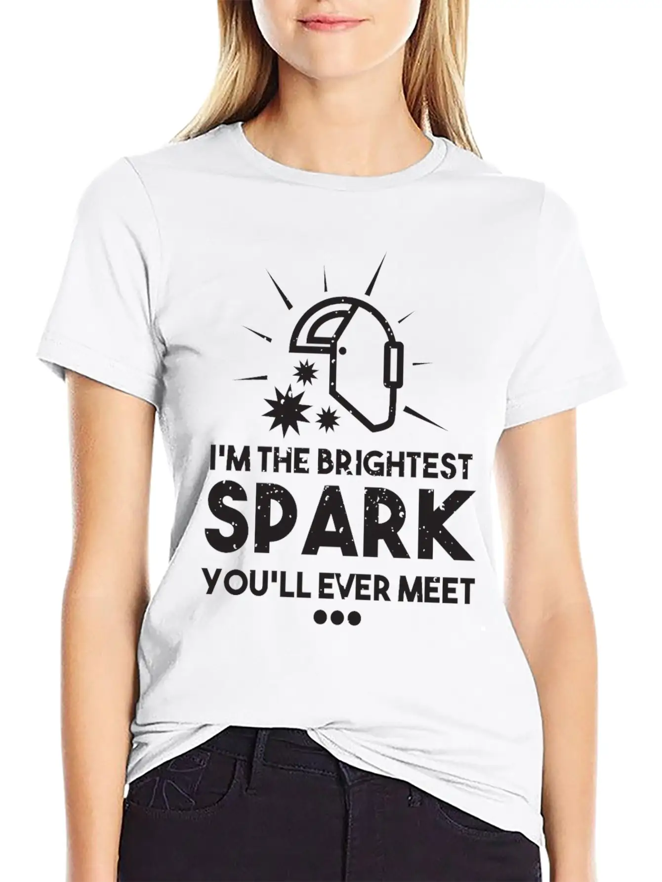 I'm The Brightest Spark You'll Ever Meet - Welder Unisex Casual T-Shirt – Clean Design For Daily Comfort