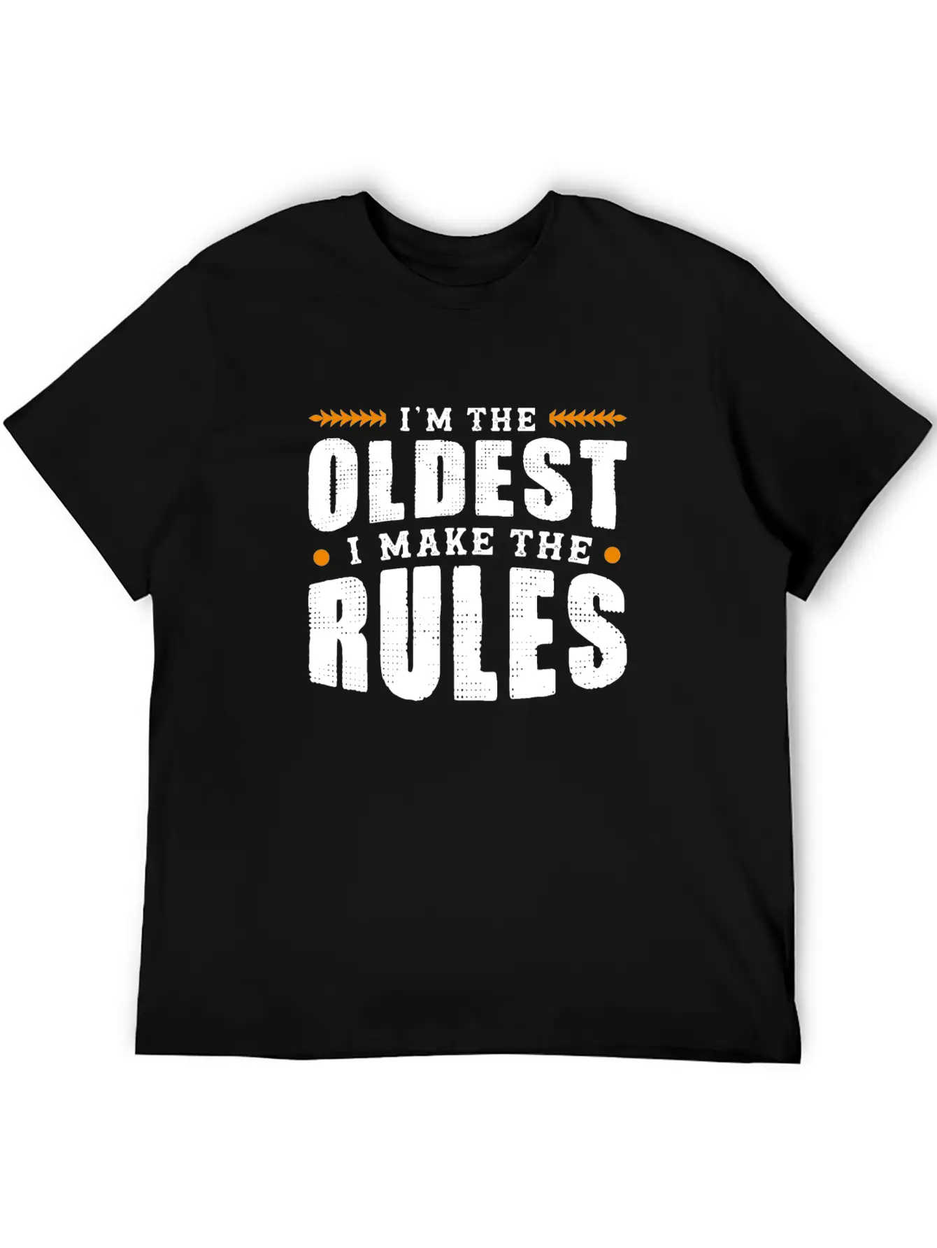 Im The Oldest I Make The Rules Sibling Outfit Unisex Casual T-Shirt – Clean Design For Daily Comfort