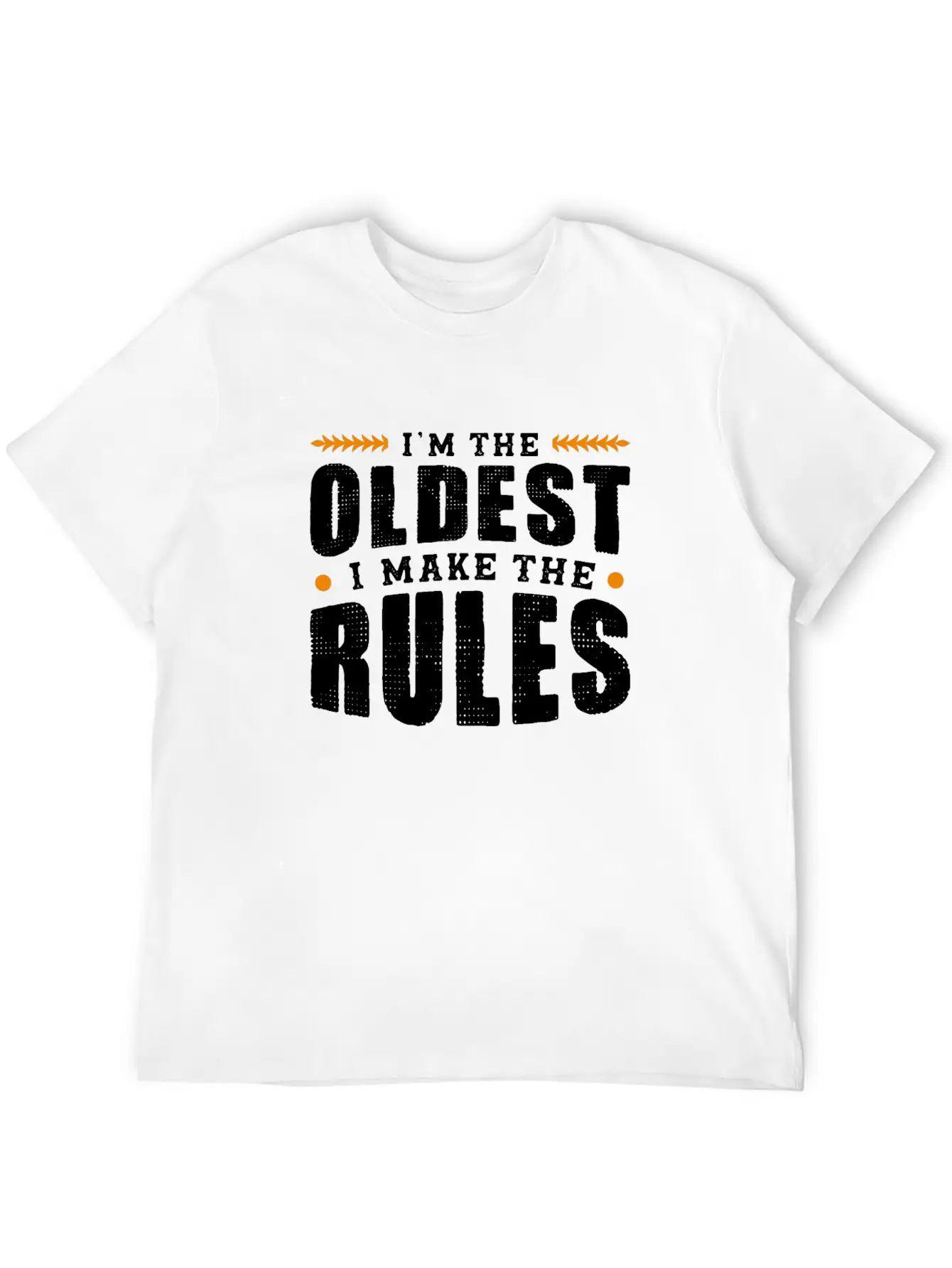 Im The Oldest I Make The Rules Sibling Outfit Unisex Casual T-Shirt – Clean Design For Daily Comfort