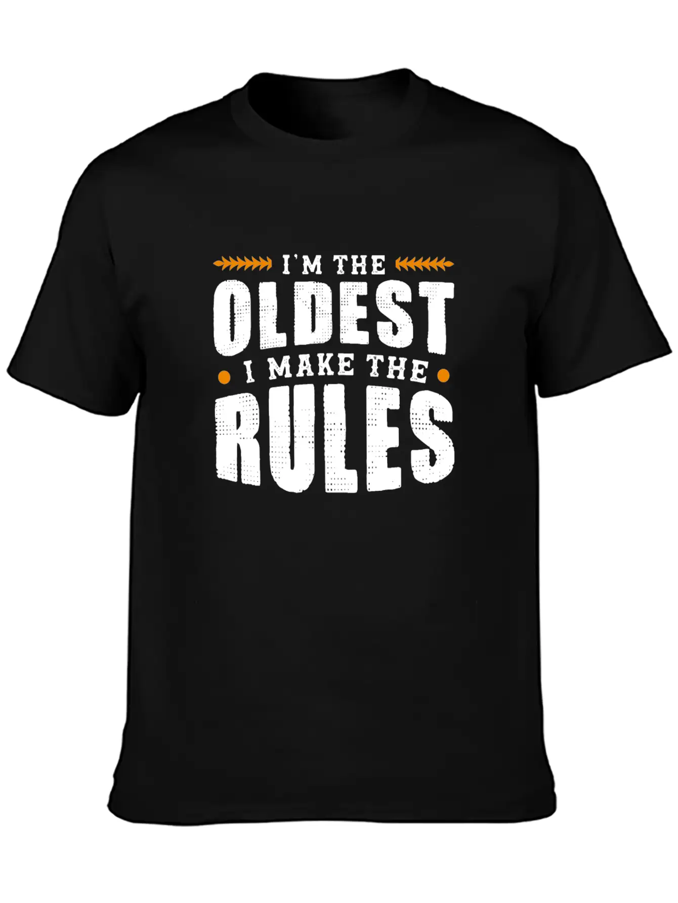 Im The Oldest I Make The Rules Sibling Outfit Unisex Casual T-Shirt – Clean Design For Daily Comfort