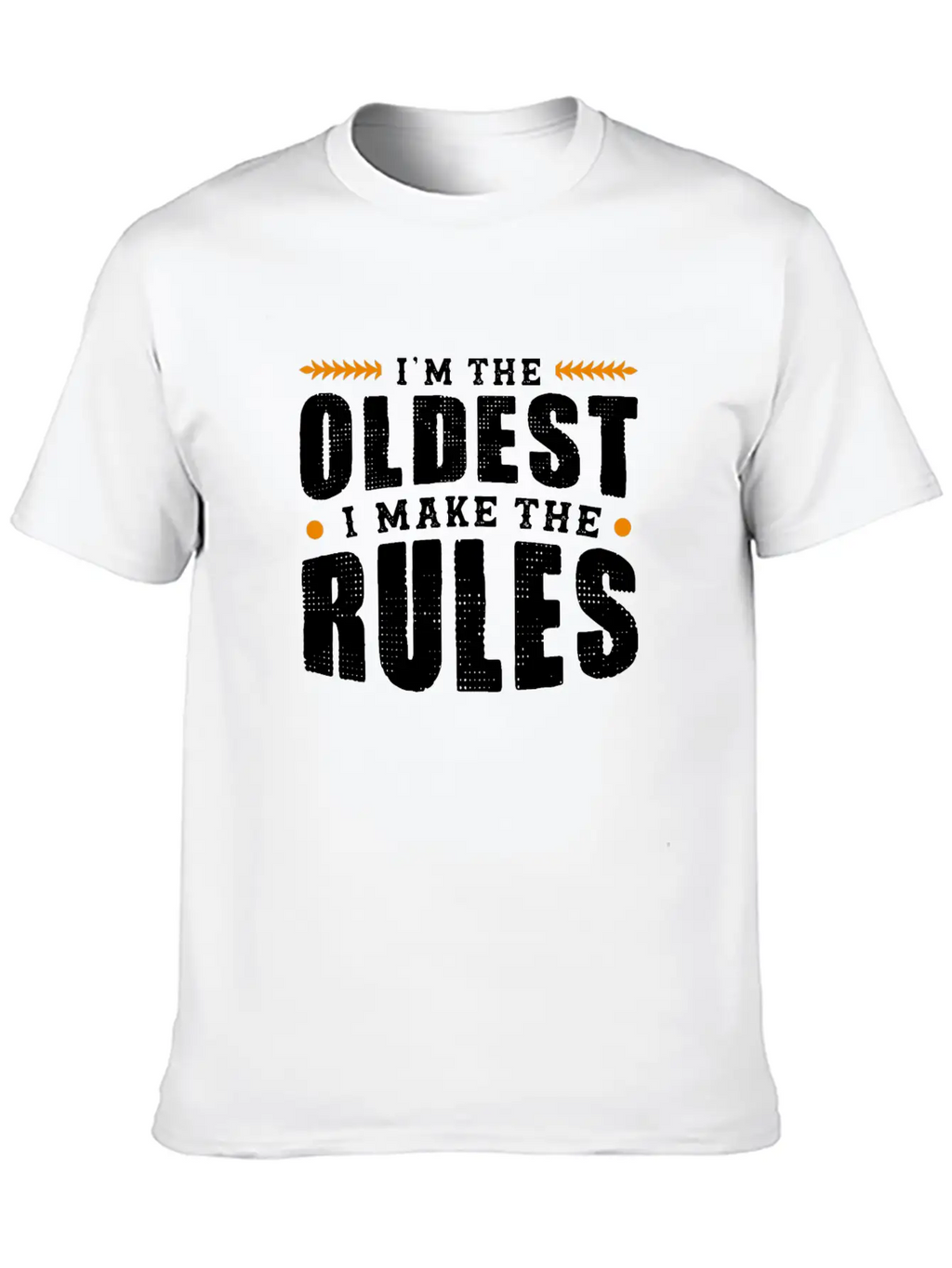 Im The Oldest I Make The Rules Sibling Outfit Unisex Casual T-Shirt – Clean Design For Daily Comfort