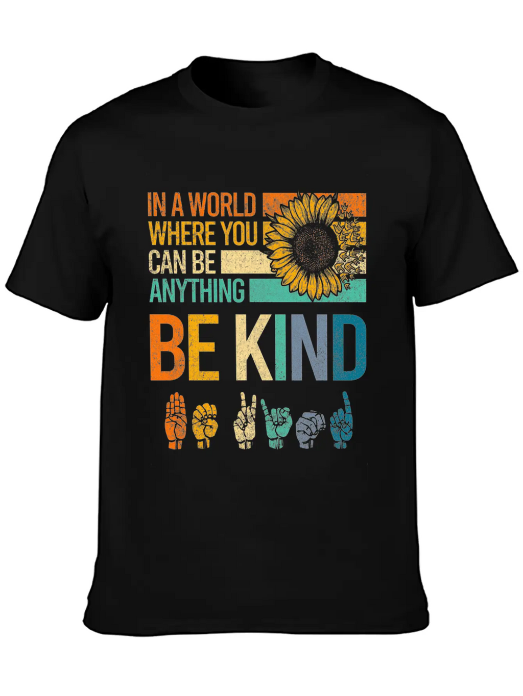 In A World Where You Can Be Anything Be Kind Asl Unisex Casual T-Shirt – Clean Design For Daily Comfort