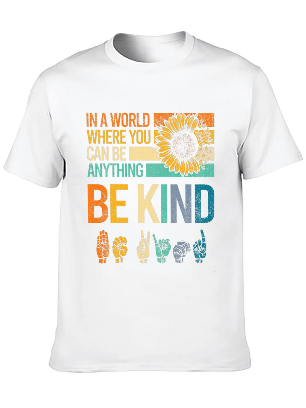 In A World Where You Can Be Anything Be Kind Asl Unisex Casual T-Shirt – Clean Design For Daily Comfort