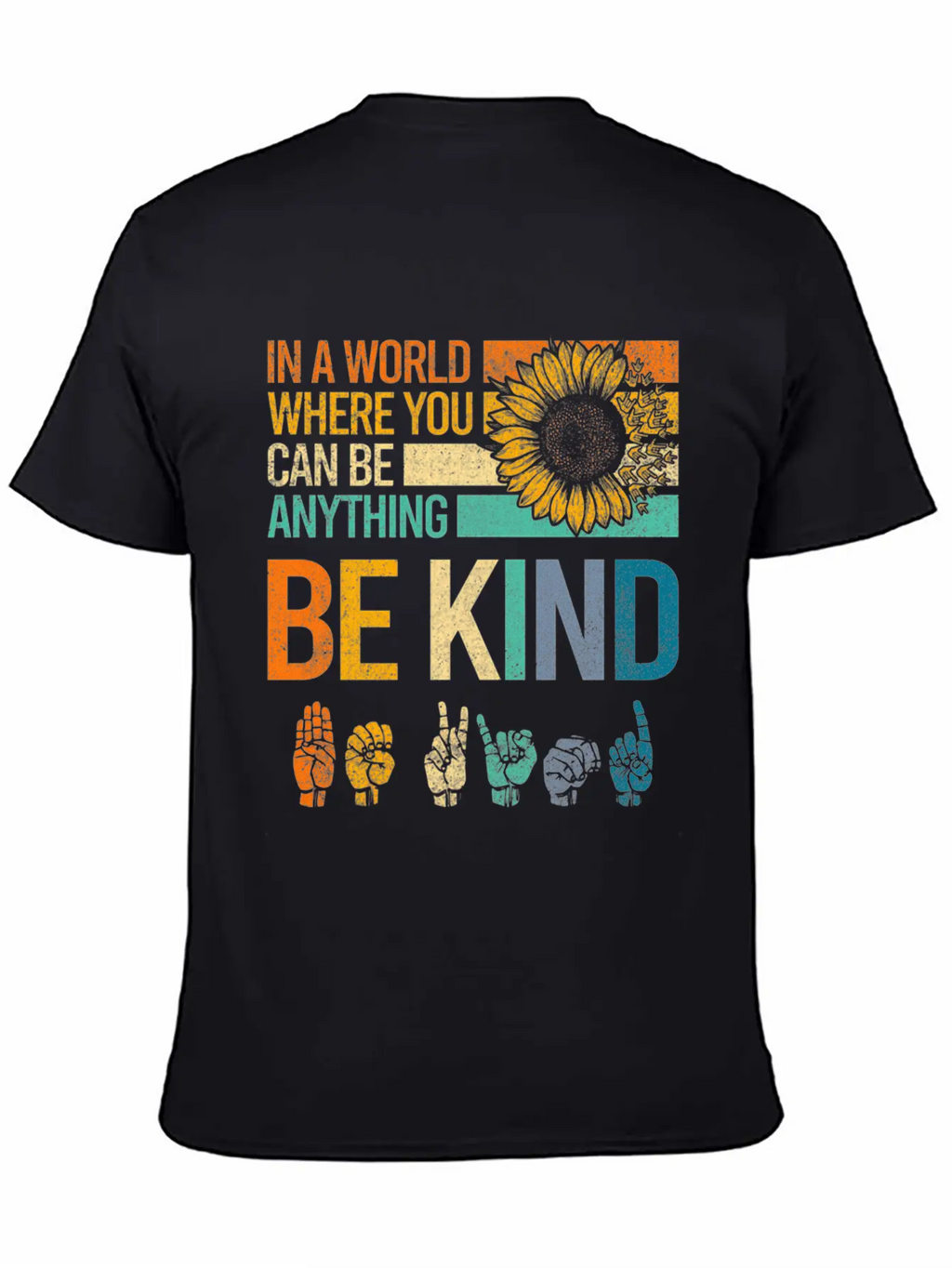 In A World Where You Can Be Anything Be Kind Asl Unisex Casual T-Shirt – Clean Design For Daily Comfort