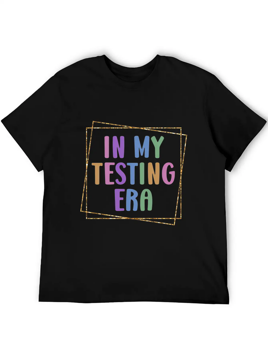 In My Testing Era Testing Teacher Test Unisex Casual T-Shirt – Clean Design For Daily Comfort