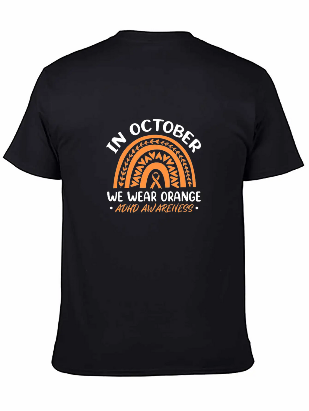 In October We Wear Orange ADHD Awareness Unisex Casual T-Shirt – Clean Design For Daily Comfort