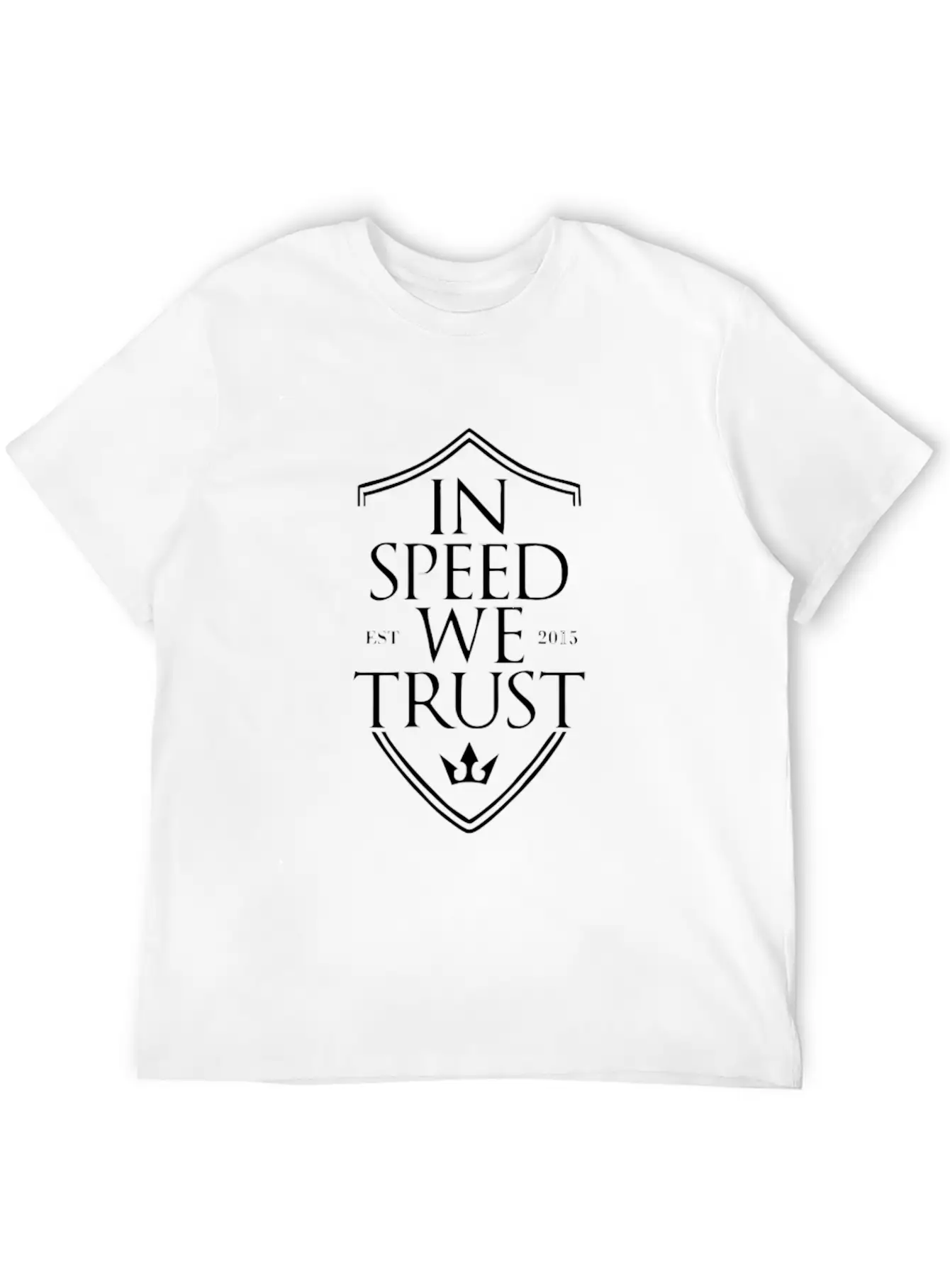In Speed We Trust Unisex Short Sleeve Soft Cotton T-Shirt – Casual Everyday Wear