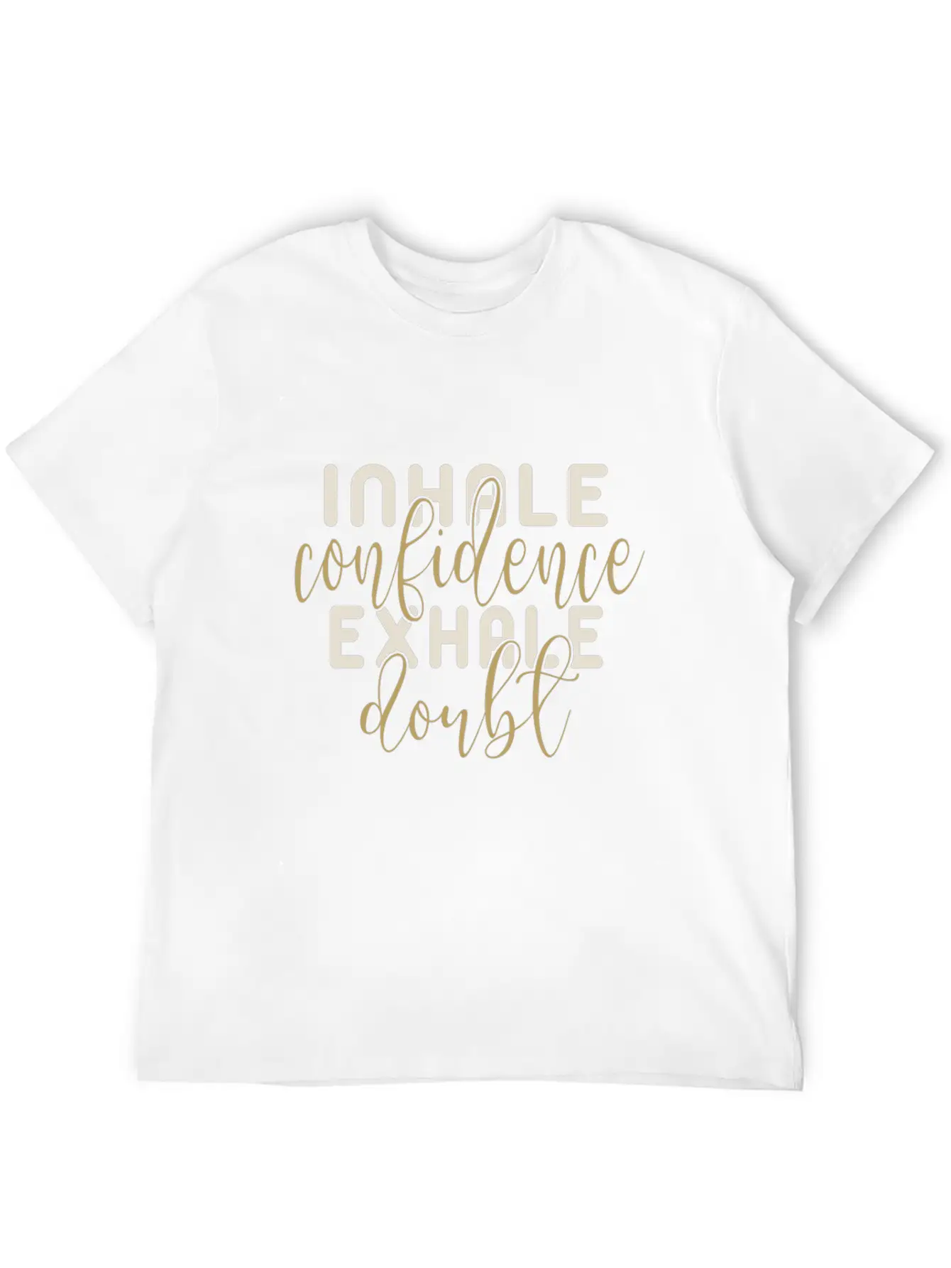 Inhale Confidence Exhale Doubl Unisex Casual T-Shirt – Clean Design For Daily Comfort