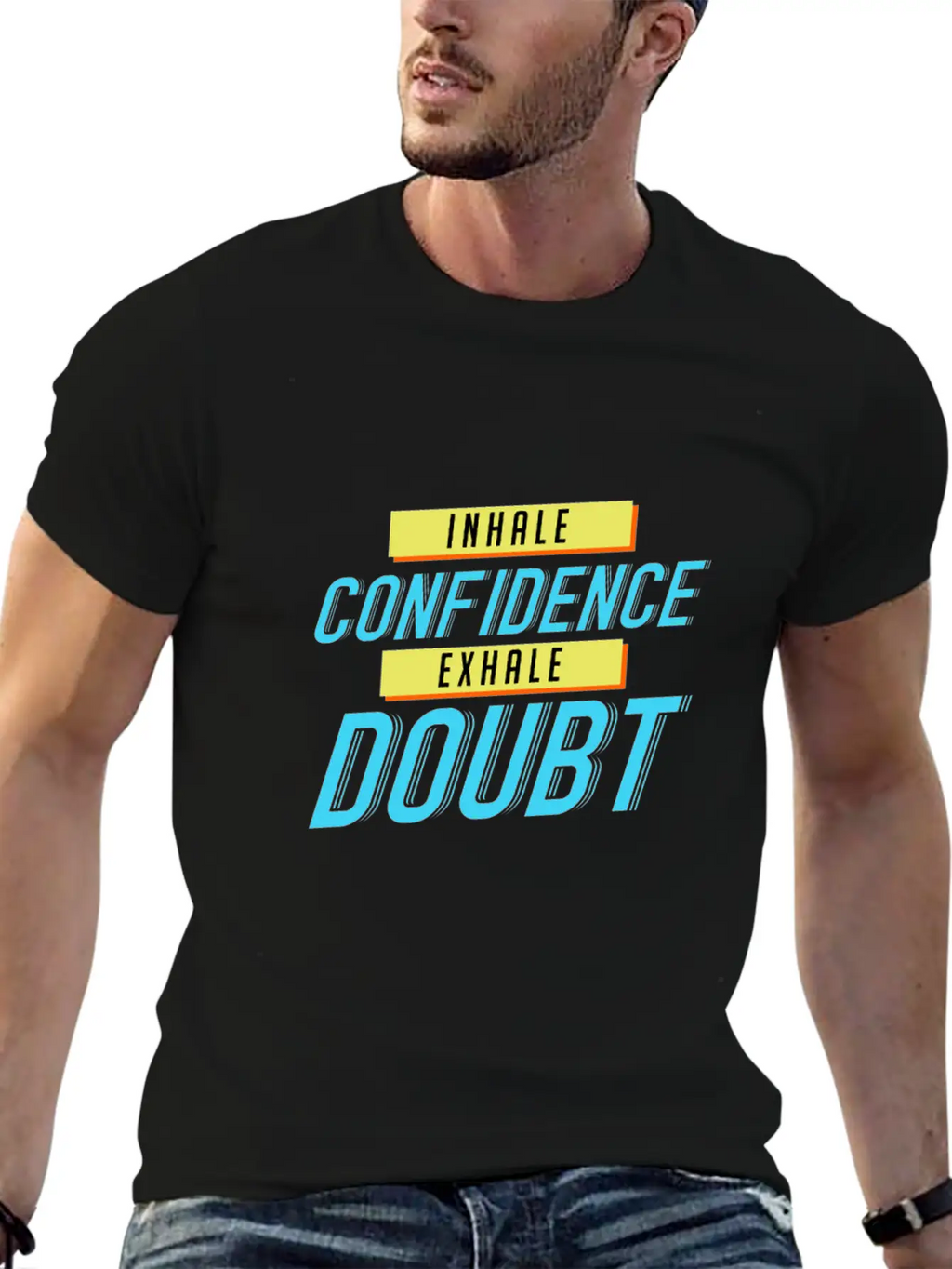 Inhale Confidence Exhale Doubt Unisex Casual T-Shirt – Clean Design For Daily Comfort