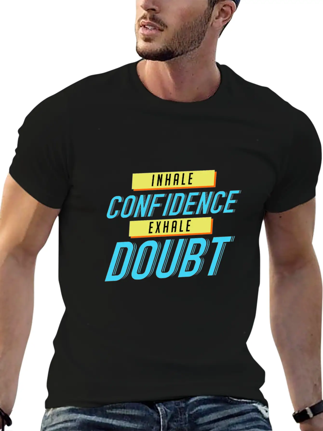 Inhale Confidence Exhale Doubt Unisex Casual T-Shirt – Clean Design For Daily Comfort