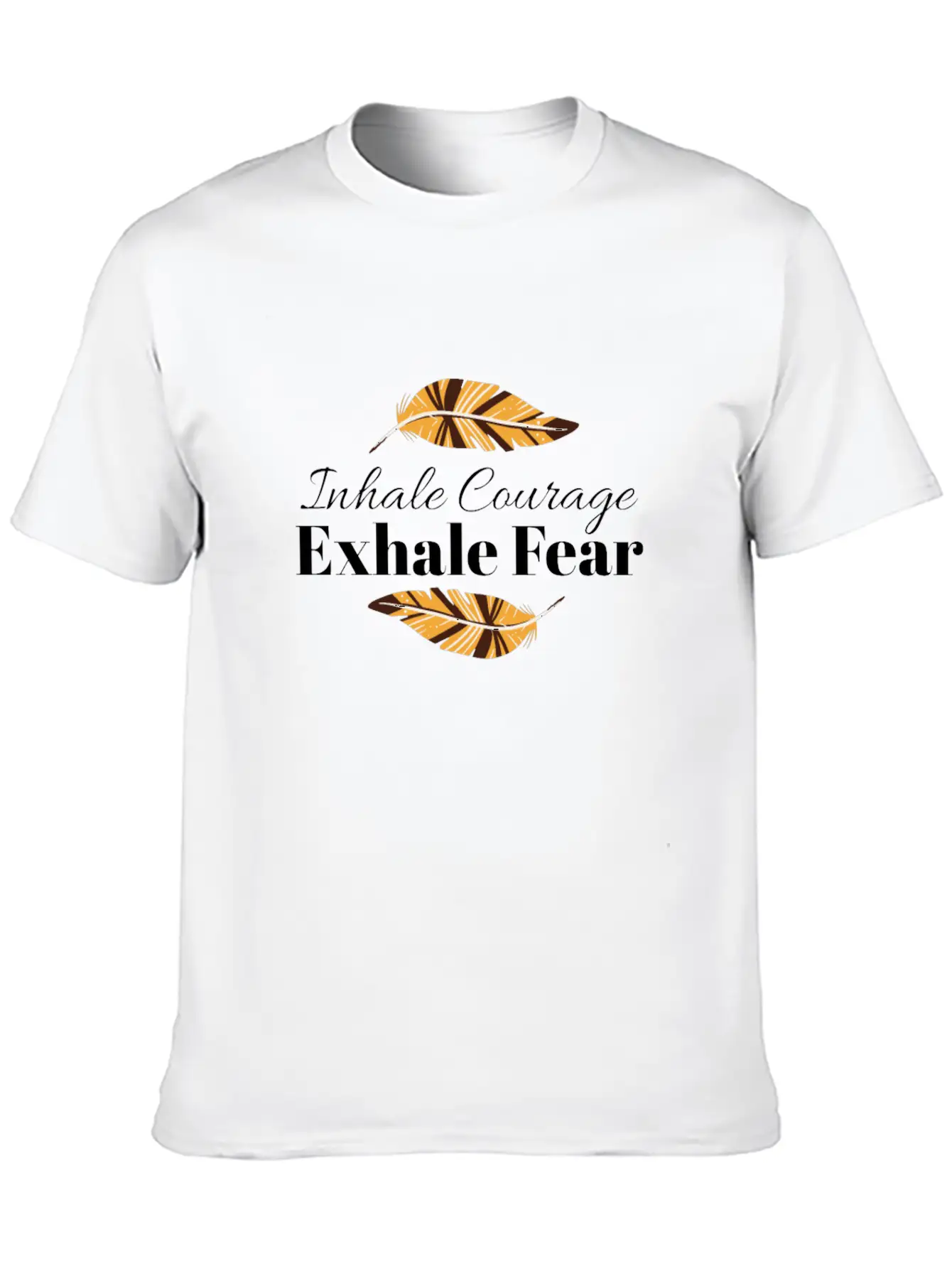 Inhale Courage Exhale Fear Breathable Soft Cotton T-Shirt – Timeless Casual Look