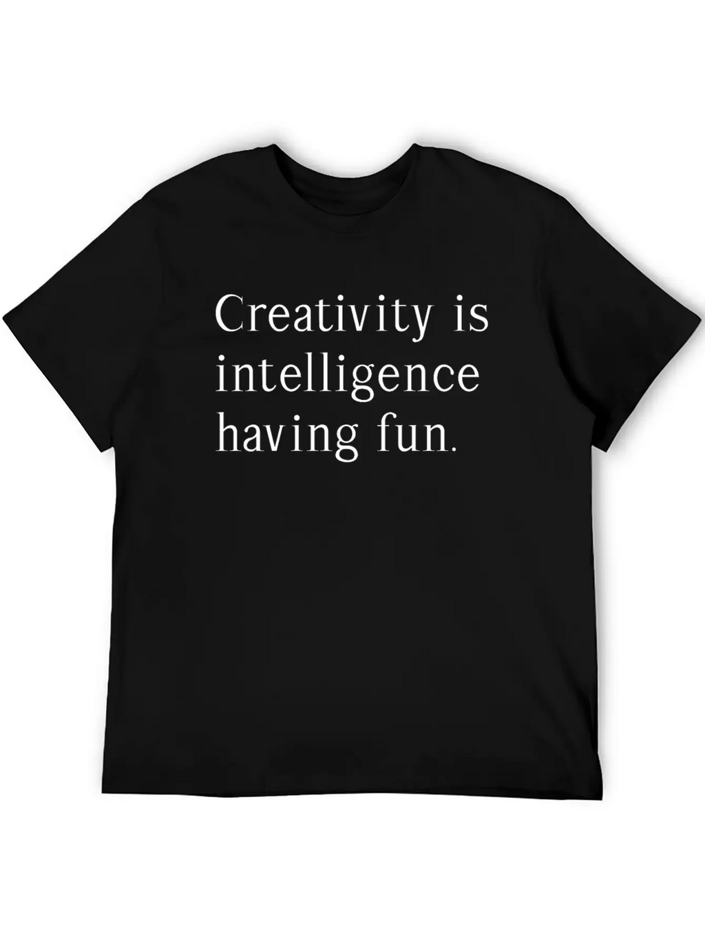 Inspirational Motivational Life Quotes Gifts Unisex Casual T-Shirt – Clean Design For Daily Comfort