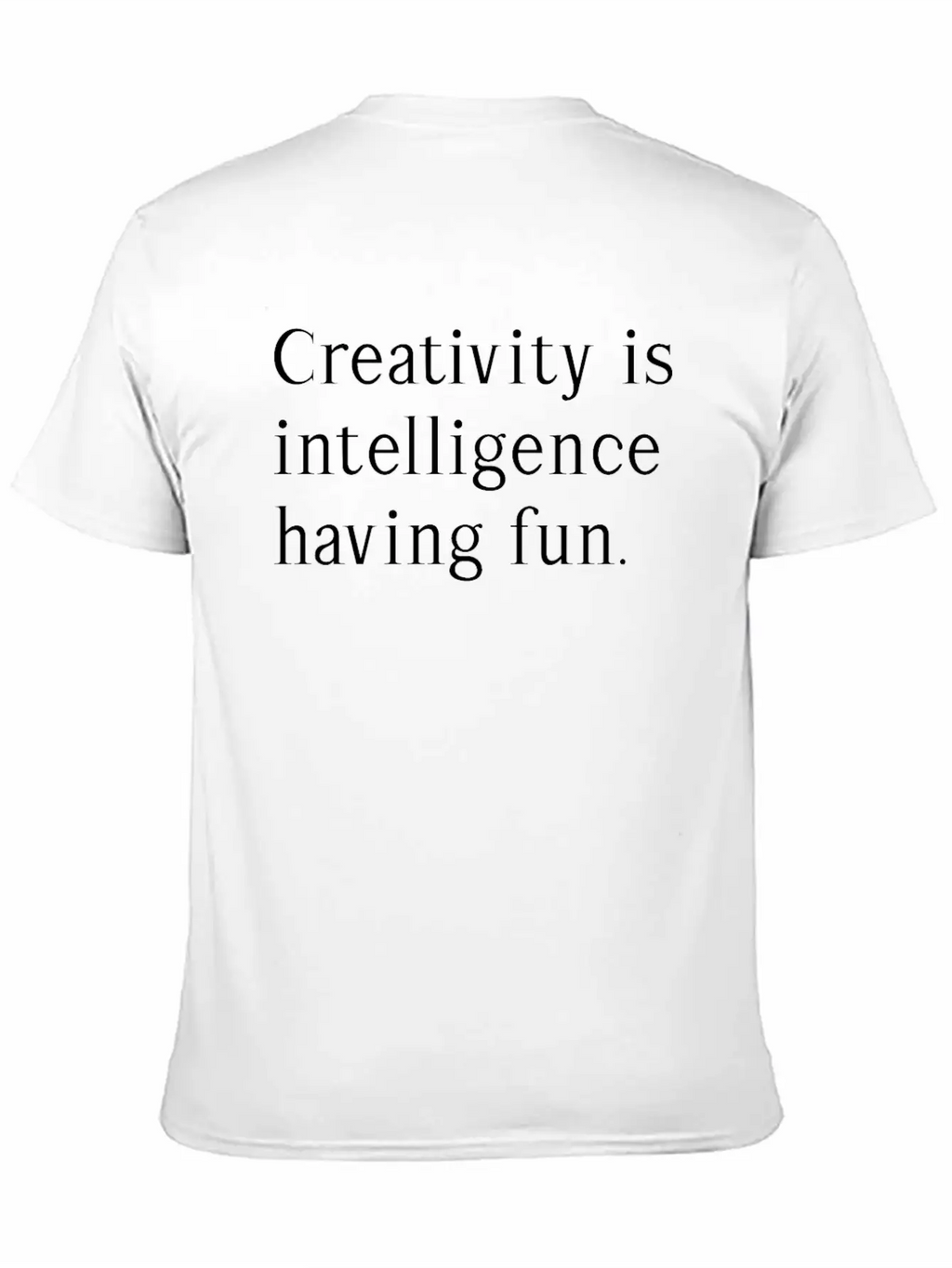 Inspirational Motivational Life Quotes Gifts Unisex Casual T-Shirt – Clean Design For Daily Comfort