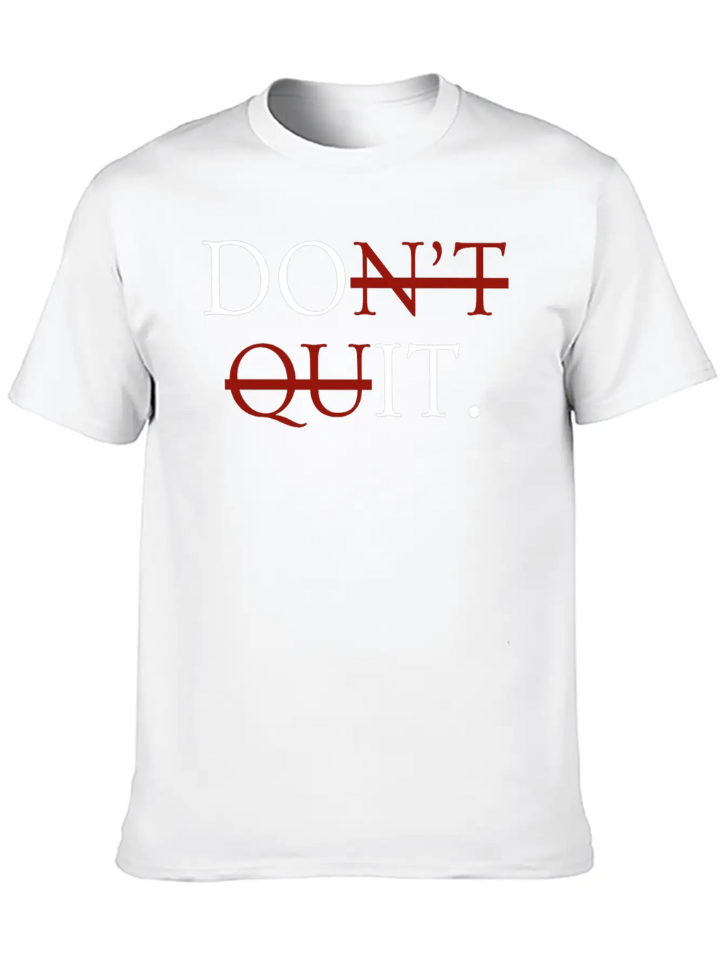 Inspirational Motivational Quit Growth-Minded Go G Unisex Casual T-Shirt – Clean Design For Daily Comfort