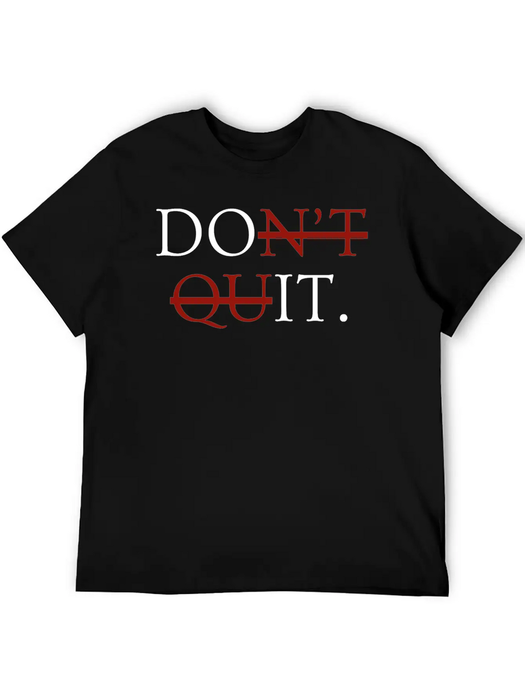Inspirational Motivational Quit Growth-Minded Go G Unisex Casual T-Shirt – Clean Design For Daily Comfort