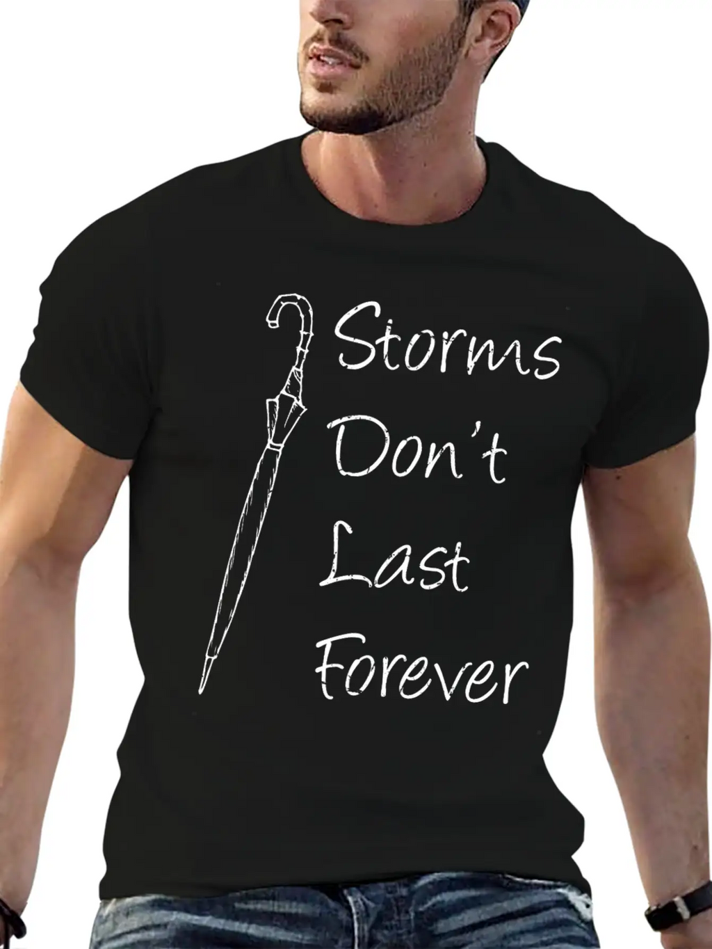 Inspirational - Storms Don't Last Forever - Unisex Short Sleeve Soft Cotton T-Shirt – Casual Everyday Wear