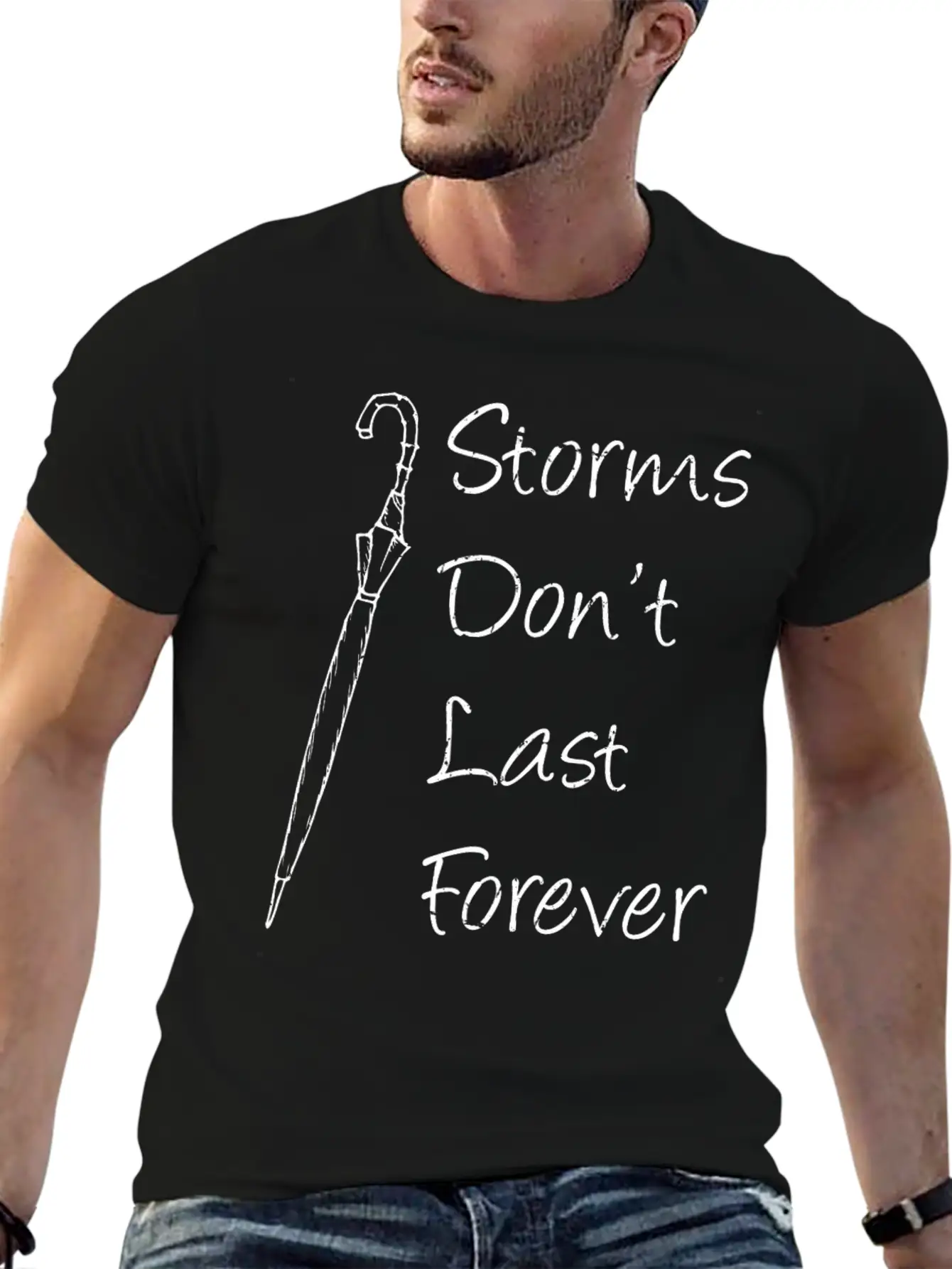 Inspirational - Storms Don't Last Forever - Unisex Short Sleeve Soft Cotton T-Shirt – Casual Everyday Wear