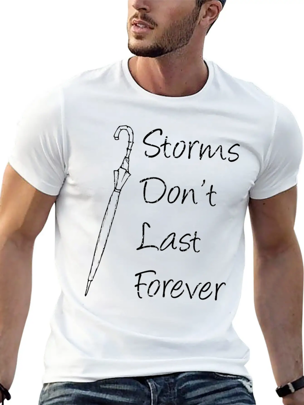 Inspirational - Storms Don't Last Forever - Unisex Short Sleeve Soft Cotton T-Shirt – Casual Everyday Wear