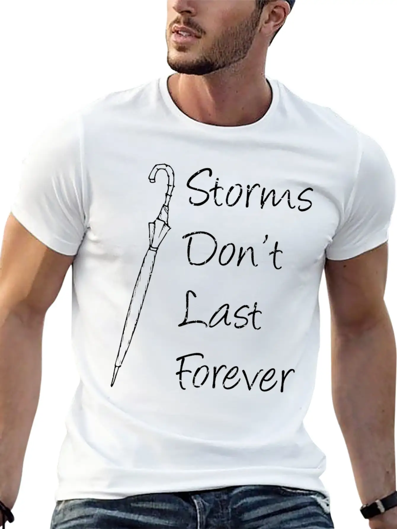 Inspirational - Storms Don't Last Forever - Unisex Short Sleeve Soft Cotton T-Shirt – Casual Everyday Wear