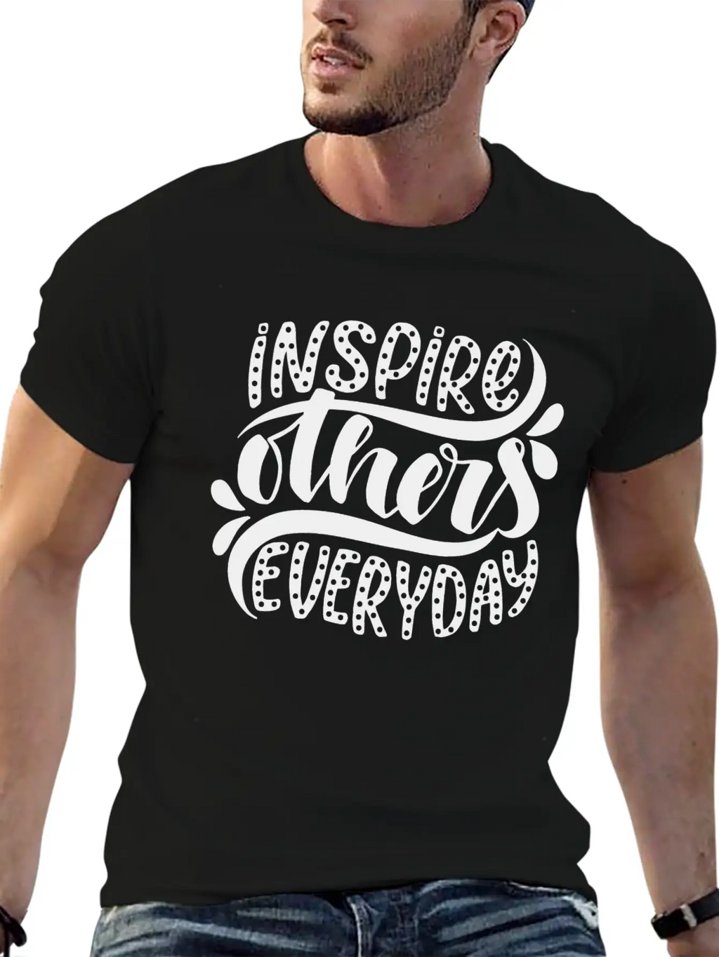 Inspire Others Everyday Motivational Inspirational Stylish Everyday T-Shirt – Unisex Basic Cotton Tee