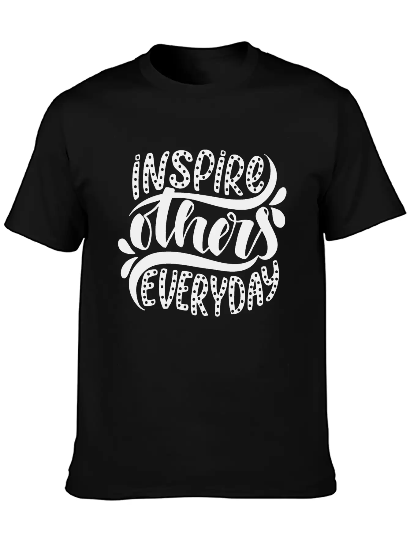 Inspire Others Everyday Motivational Inspirational Stylish Everyday T-Shirt – Unisex Basic Cotton Tee