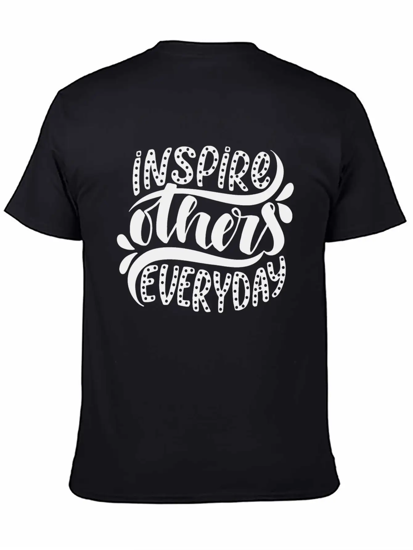 Inspire Others Everyday Motivational Inspirational Stylish Everyday T-Shirt – Unisex Basic Cotton Tee