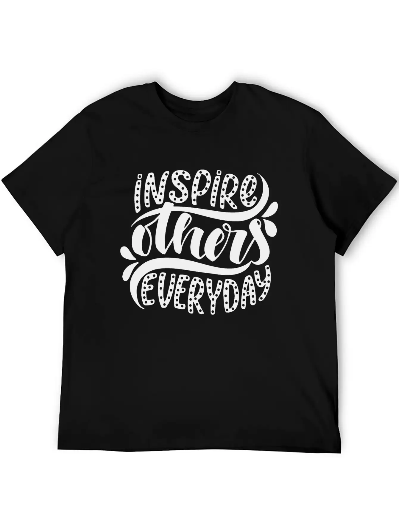 Inspire Others Everyday Motivational Inspirational Stylish Everyday T-Shirt – Unisex Basic Cotton Tee