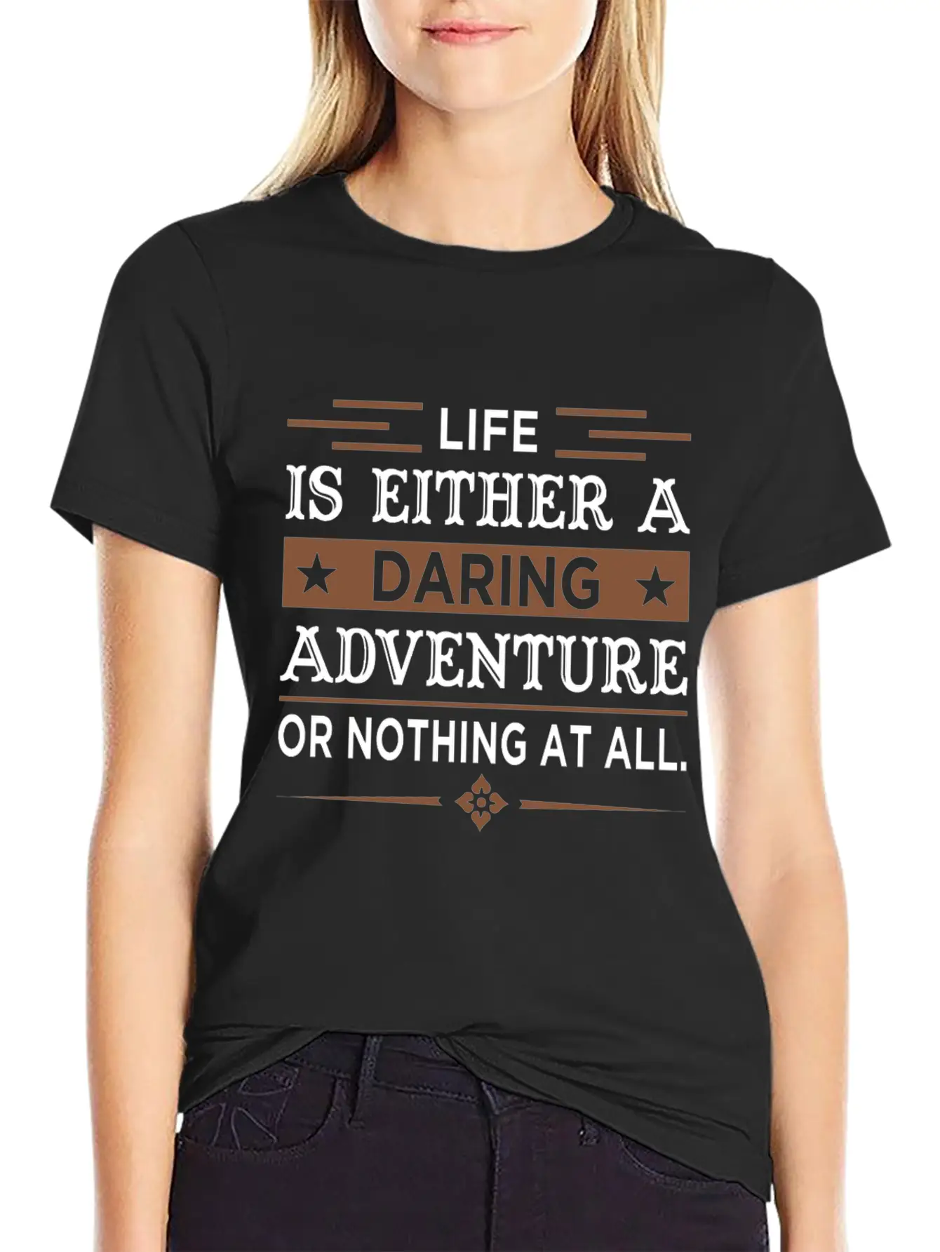 Inspiring Quote For Life Essential Cotton Tee For Daily Outfits – Unisex Style