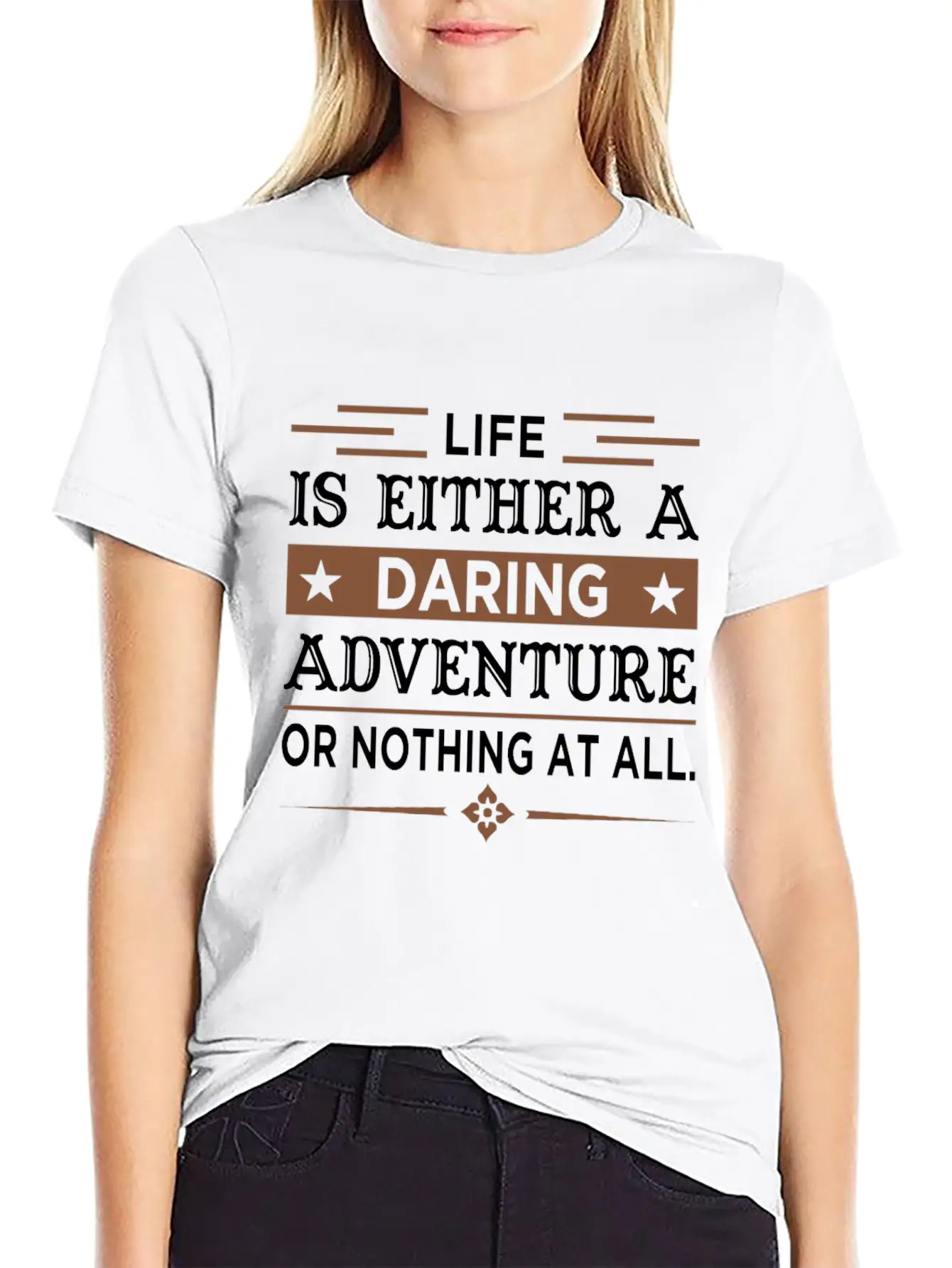 Inspiring Quote For Life Essential Cotton Tee For Daily Outfits – Unisex Style
