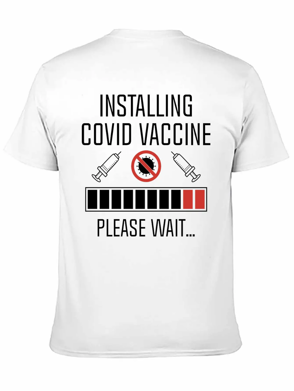 Installing Covid Vaccine Unisex Casual T-Shirt – Clean Design For Daily Comfort