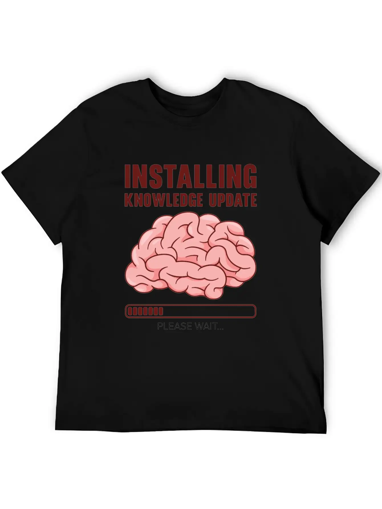 Installing Knowledge Update Student Brain Loading Unisex Short Sleeve Soft Cotton T-Shirt – Casual Everyday Wear