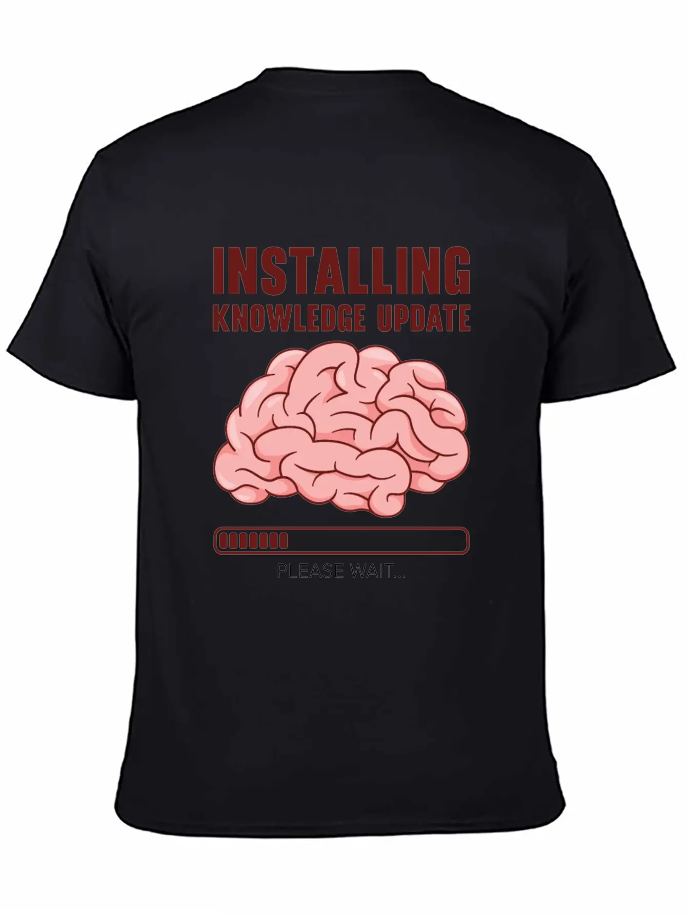 Installing Knowledge Update Student Brain Loading Unisex Short Sleeve Soft Cotton T-Shirt – Casual Everyday Wear