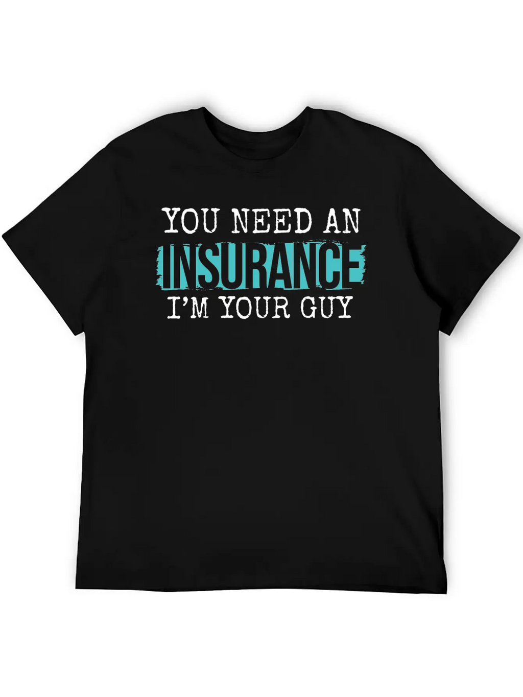 Insurance Agent Agent Insurance Unisex Casual T-Shirt – Clean Design For Daily Comfort