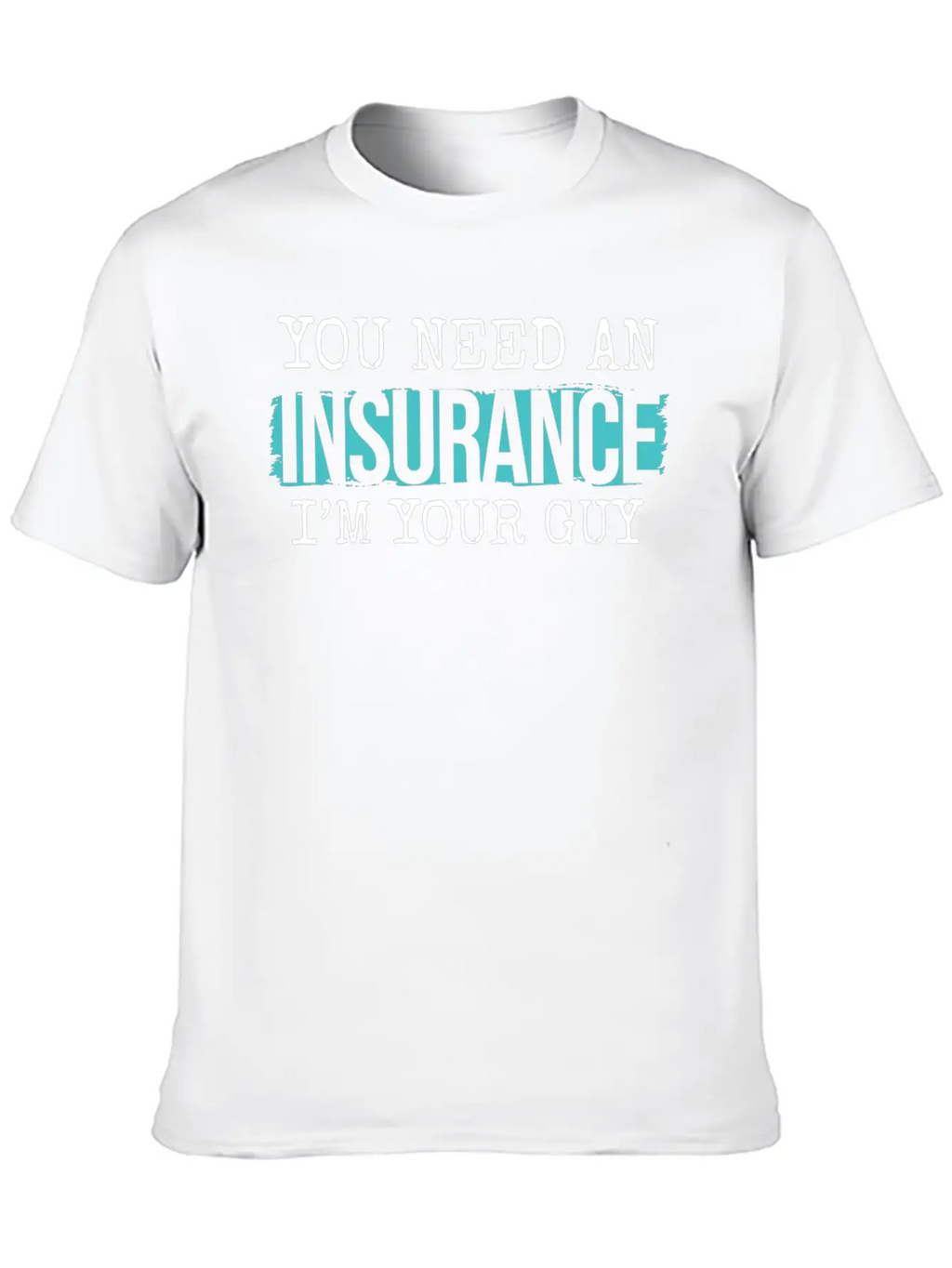 Insurance Agent Agent Insurance Unisex Casual T-Shirt – Clean Design For Daily Comfort