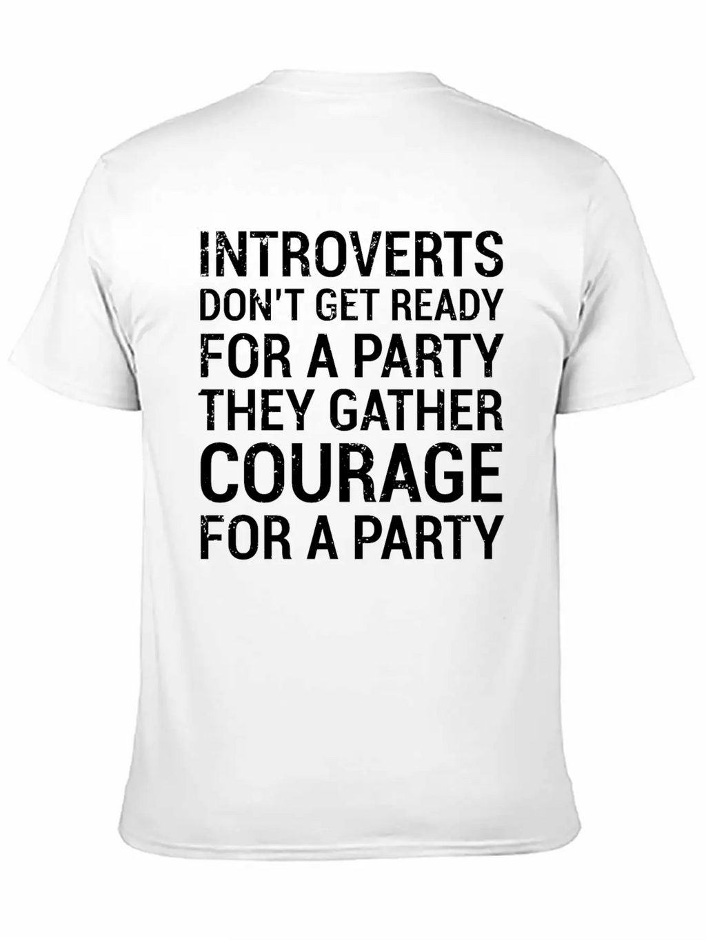 Introverts Gather Courage Party Quote T-Shirt Unisex Short Sleeve Soft Cotton T-Shirt – Casual Everyday Wear