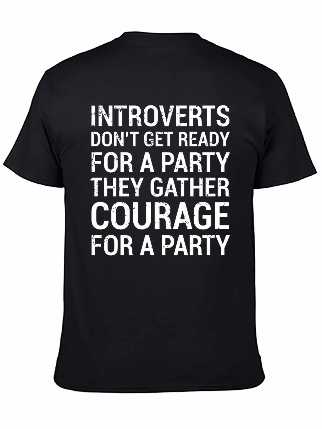 Introverts Gather Courage Party Quote T-Shirt Unisex Short Sleeve Soft Cotton T-Shirt – Casual Everyday Wear
