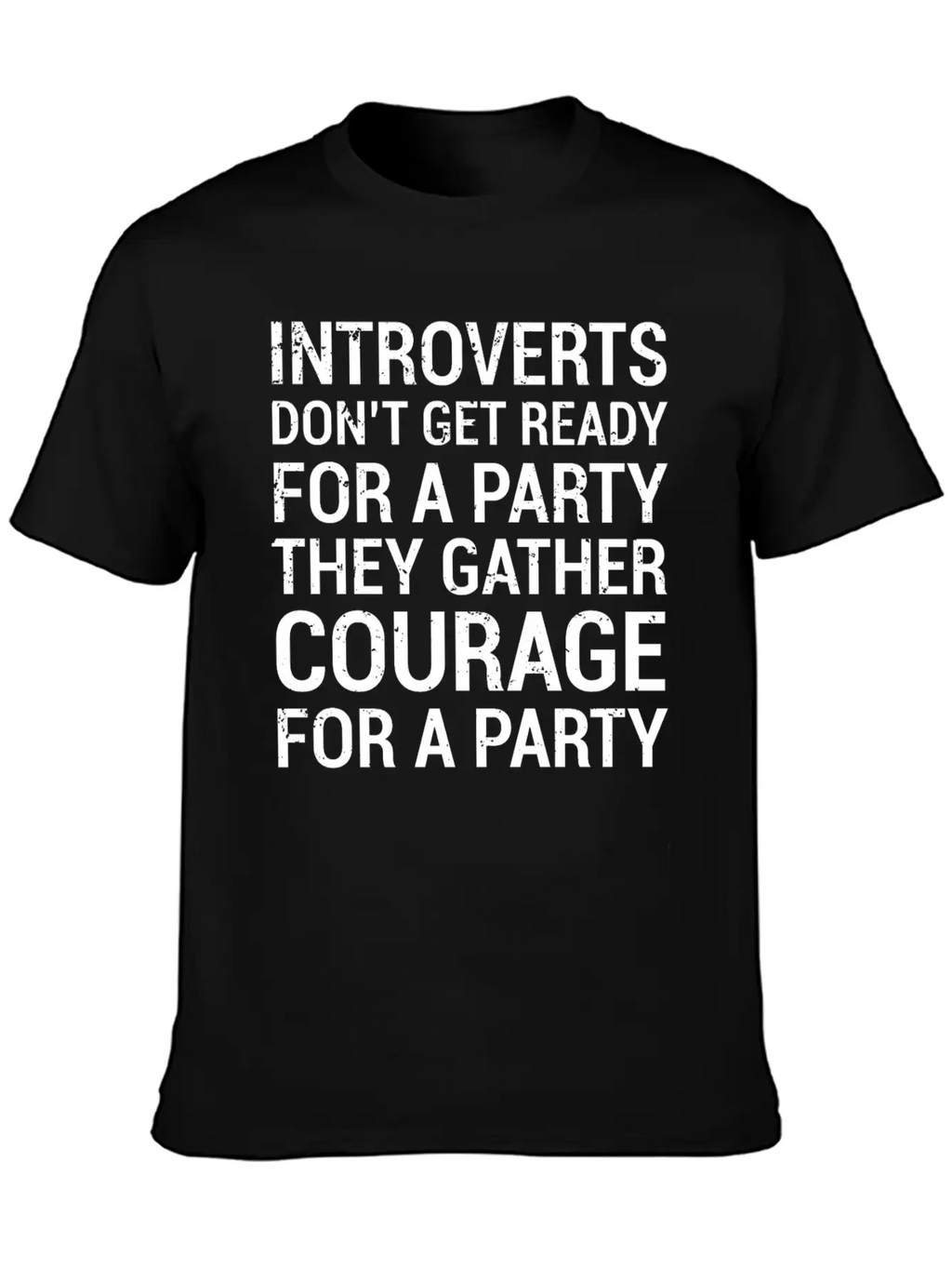 Introverts Gather Courage Party Quote T-Shirt Unisex Short Sleeve Soft Cotton T-Shirt – Casual Everyday Wear