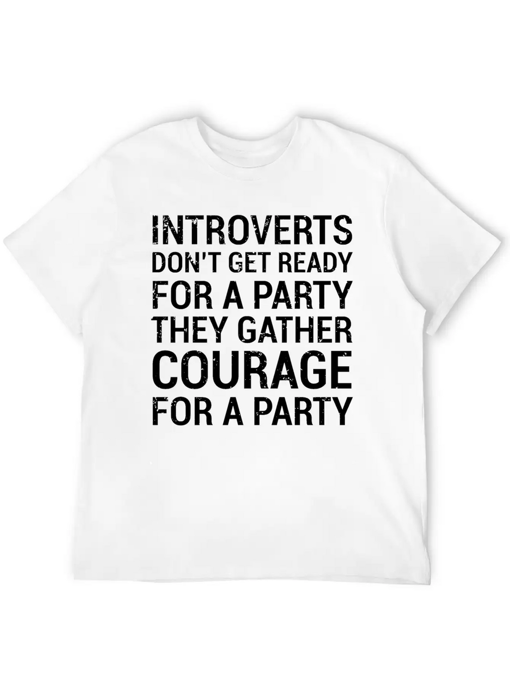 Introverts Gather Courage Party Quote T-Shirt Unisex Short Sleeve Soft Cotton T-Shirt – Casual Everyday Wear
