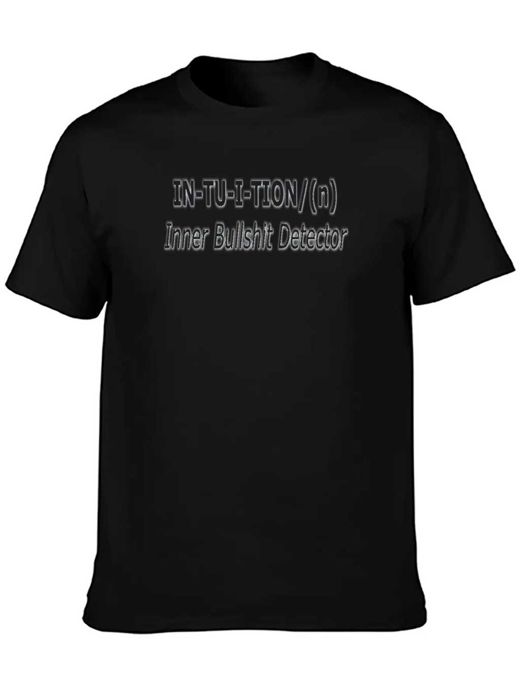 Intuition Definition Unisex Short Sleeve Soft Cotton T-Shirt – Casual Everyday Wear