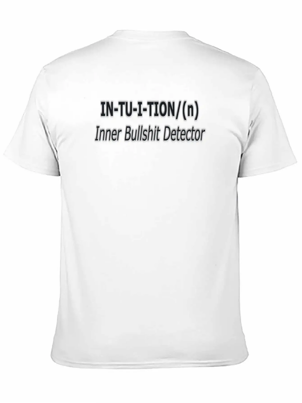 Intuition Definition Unisex Short Sleeve Soft Cotton T-Shirt – Casual Everyday Wear