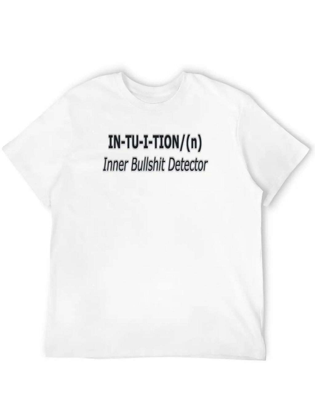 Intuition Definition Unisex Short Sleeve Soft Cotton T-Shirt – Casual Everyday Wear