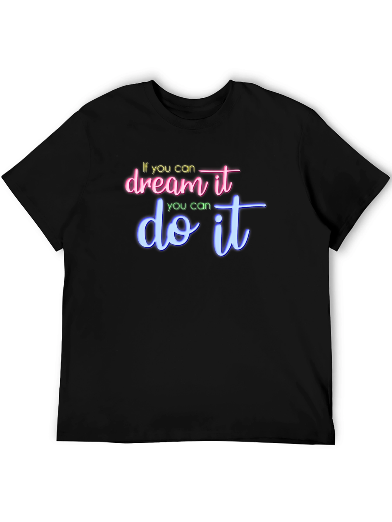 Dream It Do It Graphic Tee